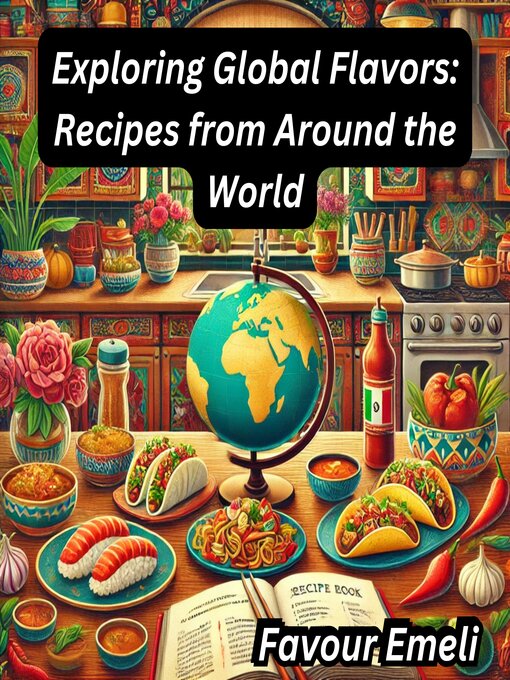 Cover image for Exploring Global Flavors